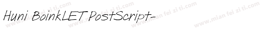Huni BoinkLET PostScript字体转换